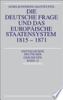 Die deutsche Frage und das europäische Staatensystem 1815-1871 /