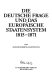 Die deutsche Frage und das europäische Staatensystem : 1815 - 1871