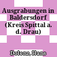 Ausgrabungen in Baldersdorf (Kreis Spittal a. d. Drau)