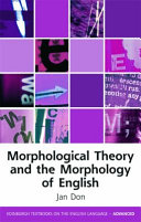 Morphological theory and the morphology of English /