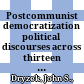 Postcommunist democratization : political discourses across thirteen countries /