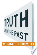Truth and the Past /