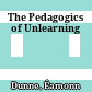The Pedagogics of Unlearning