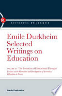 The evolution of educational thought : : lectures on the formation and development of secondary education in France /