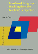 Task-based language teaching from the teacher's perspective : insights from New Zealand /