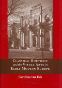 Classical rhetoric and the visual arts in early modern Europe