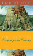 Serendipities : : language & lunacy /