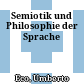 Semiotik und Philosophie der Sprache