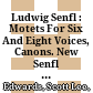 Ludwig Senfl : : Motets For Six And Eight Voices, Canons. New Senfl Edition 4 /