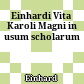 Einhardi Vita Karoli Magni : in usum scholarum