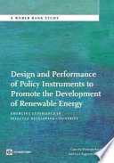 Design and performance of policy instruments to promote the development of renewable energy : emerging experience in selected developing countries /