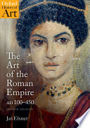 The art of the Roman Empire AD 100-450
