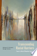 Transcending racial barriers : toward a mutual obligations approach /
