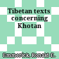 Tibetan texts concerning Khotan