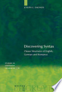 Discovering syntax : clause structures of english, german, and romance /