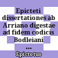 Epicteti dissertationes ab Arriano digestae ad fidem codicis Bodleiani iterum rec. Henricus Schenkl