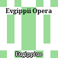 Evgippii Opera