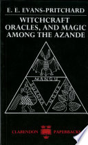 Witchcraft, oracles and magic among the Azande