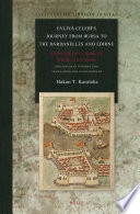 Evliya Çelebi's journey from Bursa to the Dardanelles and Edirne : from the fifth book of the Seyāḥatnāme /