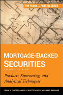 Mortgage-backed securities : products, structuring, and analytical techniques /