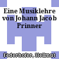Eine Musiklehre von Johann Jacob Prinner
