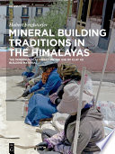 Mineral Building Traditions in the Himalayas : : The Mineralogical Impact on the Use of Clay As Building Material.