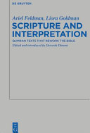 Scripture and interpretation : : Qumran texts that rework the Bible /