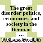 The great disorder : politics, economics, and society in the German inflation, 1914-1924 /