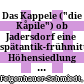 Das Kappele ("die Kåpile") ob Jadersdorf : eine spätantik-frühmittelalterliche Höhensiedlung in Oberkärnten