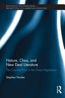 Nature, class, and New Deal literature : the country poor in the Great Depression /