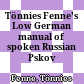Tönnies Fenne's Low German manual of spoken Russian : Pskov 1607