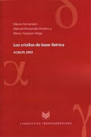 Los criollos de base ibérica : : ACBLPE 2003 /
