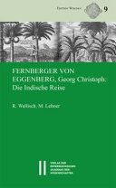 Fernberger von Eggenberg, Georg Christoph: Die indische Reise : deutsche Übersetzung mit Anmerkungen und lateinischem Originaltext