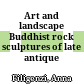 Art and landscape : Buddhist rock sculptures of late antique Swat/Uḍḍiyāna