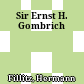 Sir Ernst H. Gombrich