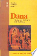 Dāna : giving and getting in Pali Buddhism