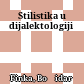 Stilistika u dijalektologiji