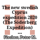 The new swedish Cyprus expedition 2020 (The Söderberg Expedition) : excavations in the cemetery of Hala sultan Tekke