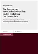 Die Syntax von Pronominaladverbien in den Dialekten des Deutschen : eine Untersuchung zu Preposition Stranding und verwandten Phänomenen