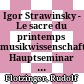 Igor Strawinsky - Le sacre du printemps : musikwissenschaftliches Hauptseminar der Universität Wien
