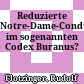 Reduzierte Notre-Dame-Conductus im sogenannten Codex Buranus?