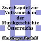Zwei Kapitel zur Volksmusik in der Musikgeschichte Österreichs