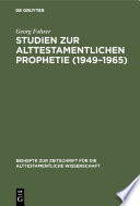 Studien zur alttestamentlichen Prophetie (1949–1965) /