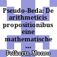 Pseudo-Beda: De arithmeticis propositionibus : eine mathematische Schrift aus der Karolingerzeit
