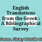 English Translations from the Greek : : A Bibliographical Survey /