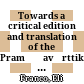 Towards a critical edition and translation of the Pramāṇavārttikālaṃkārabhāṣya : a propos two recent publications