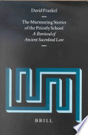 The murmuring stories of the priestly school : : a retrieval of ancient sacerdotal lore /