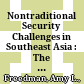 Nontraditional Security Challenges in Southeast Asia : : The Transnational Dimension /