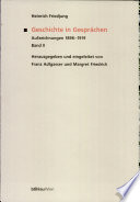 Geschichte in Gesprächen : Aufzeichnungen 1898 - 1919