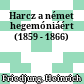 Harcz a német hegemóniáért : (1859 - 1866)